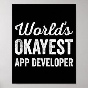 Bester App-Entwickler der Welt lustig sarkastisch Poster