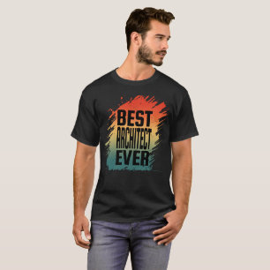 BESTER ARCHITEKT ALLE ZEITEN T-Shirt