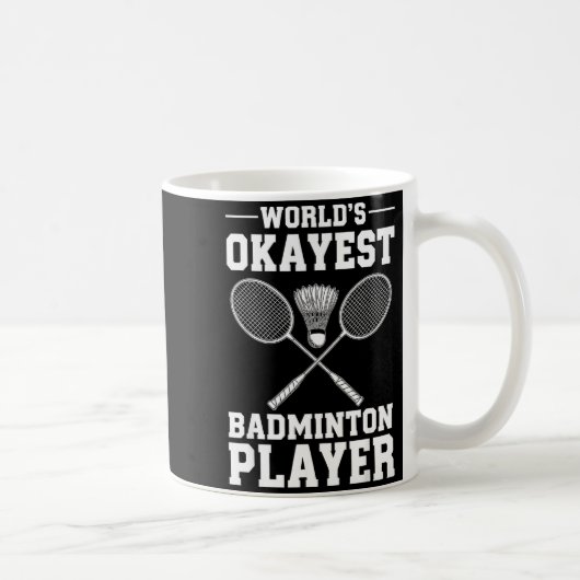 Bester Badminton-Spieler der Welt Kaffeetasse (Rechts)