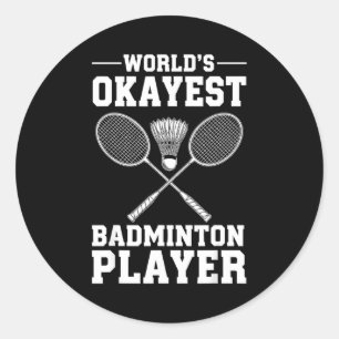 Bester Badminton-Spieler der Welt Runder Aufkleber