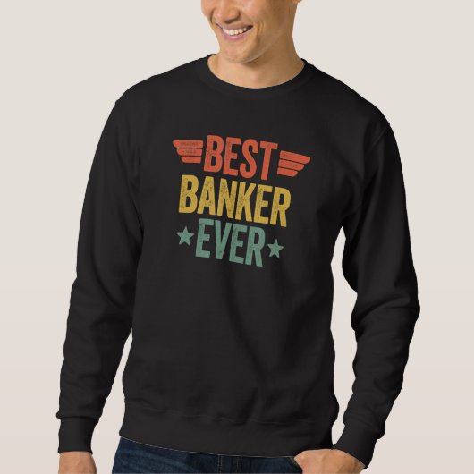 Bester Banker je 5 Sweatshirt (Vorderseite)