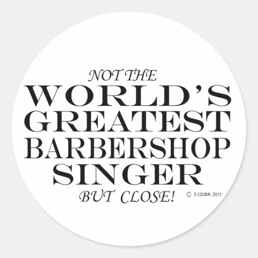 Bester Barbershop Singer Nah Runder Aufkleber (Vorderseite)