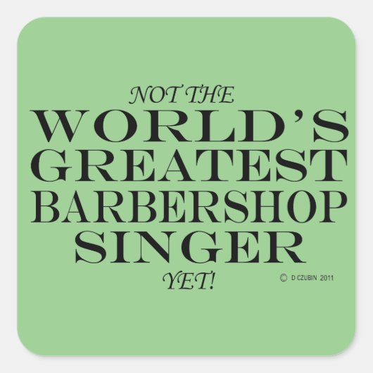 Bester Barbershop Singer yet Square Sticker (Vorderseite)