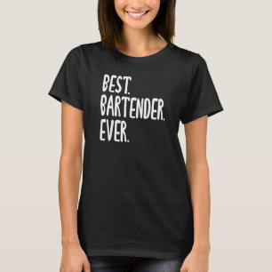 Bester Barkeeper je Unglaublich witzig Sprichwort  T-Shirt