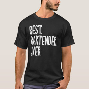Bester Barkeeper je Unglaublich witzig Sprichwort  T-Shirt