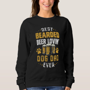 Bester Bartbeer Lovin' Hund Vater je Vater Männer Sweatshirt