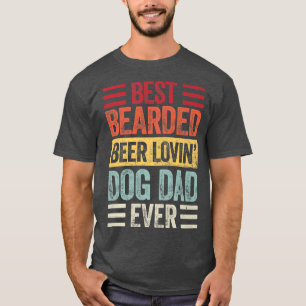 Bester bärtiger Bier liebender Hunde-Vater  Hunde  T-Shirt