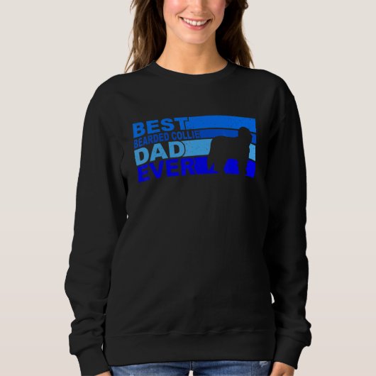 Bester Bearded Collie-Vater Aller Zeiten Bearded C Sweatshirt (Vorderseite)