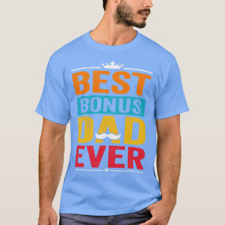Bester Bonus Vater je Funny Vaters Day Geschenk T-Shirt