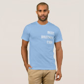 Bester Bruder je T-Shirt (Vorne ganz)