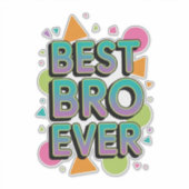 Bester Bruder überhaupt Aufkleber (Vorderseite)