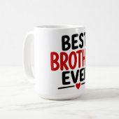 Bester Bruder überhaupt Kaffeetasse (Vorderseite Links)