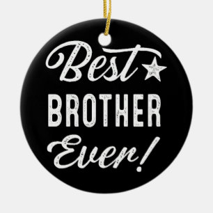 Bester Bruder überhaupt Keramik Ornament