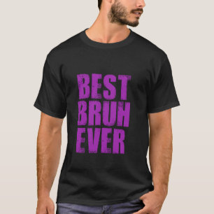 Bester Bruh je Favorite Bro Brother Big Brother Bi T-Shirt