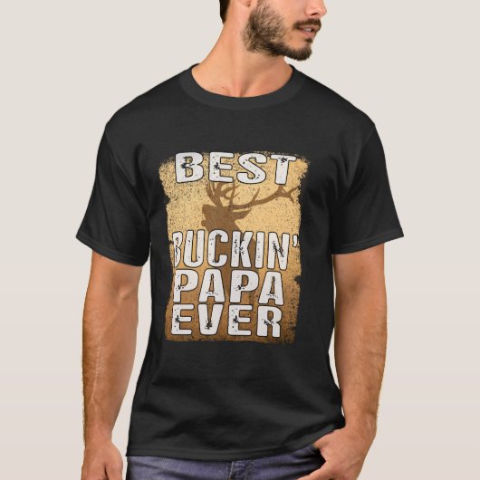 Bester Buckin Papa Ever Shirt Hirschjagd Bucking F (Vorderseite)