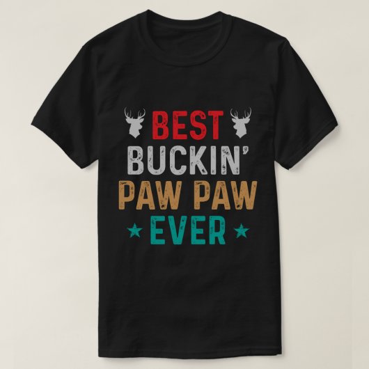 Bester Buckin' Paw Pad je Gift Vathage T-Shirt (Design vorne)