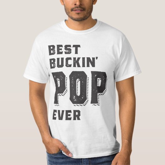 Bester Buckin-Pop je T-Shirt (Vorderseite)