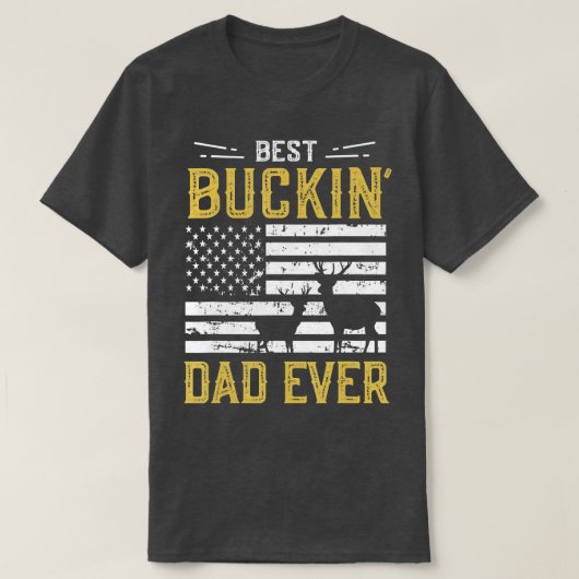 Bester Buckin Vater Ever Funny Gift Deer Hunter Co T-Shirt (Design vorne)