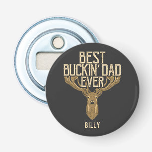 Bester Buckin-Vater Ever Hunting Fathers Day Custo Flaschenöffner