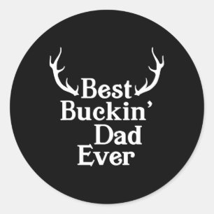 Bester Buckin Vater je Hirschjagd Bucking Vater Fa Runder Aufkleber