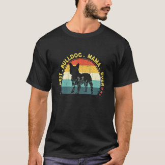 Bester Bulldog-Mama-Hundebesitzer für Mama-Blume T-Shirt