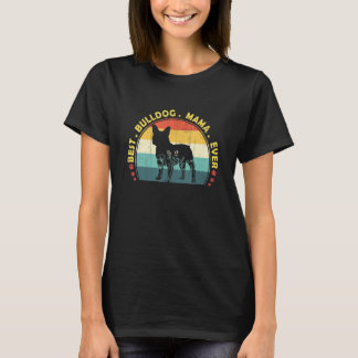 Bester Bulldog-Mama-Hundebesitzer für Mama-Blume T-Shirt