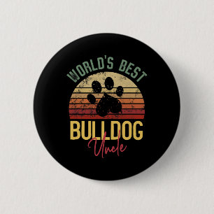 Bester Bulldog Uncle Bulldog Lover Dog Besitzer Button