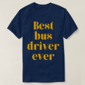 Bester Busfahrer je 11 T-Shirt (Design vorne)