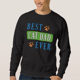 Bester Cat Vater je Sweatshirt
