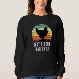 Bester Cluckin Vater je Hühnchen Daddy Vater Fathe Sweatshirt