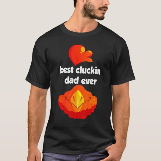 Bester Cluckin-Vater je T-Shirt (Vorderseite)