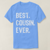Bester Cousin Ever Funny Cooles Geschenk T-Shirt (Design vorne)