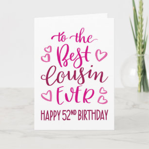 Bester Cousin je 52. Geburtstag Typografie in Rosa Karte