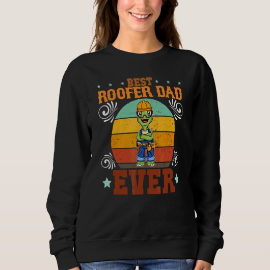 Bester Dachdecker Papa Aller Zeiten   Dachdecker P Sweatshirt (Vorderseite)