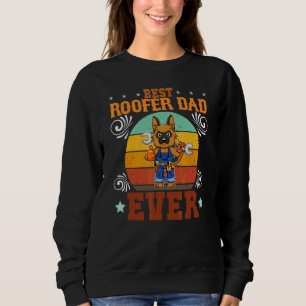 Bester Dachdecker Papa Aller Zeiten Vater  Sweatshirt