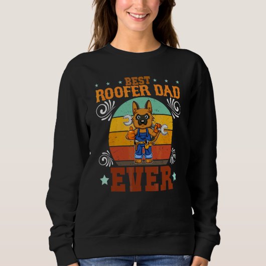 Bester Dachdecker Papa Aller Zeiten Vater  Sweatshirt (Vorderseite)