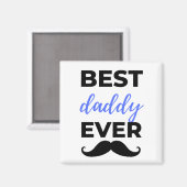 Bester Daddy je Black Magnet (Vorderseite/Rückseite)