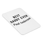 Bester Daddy jemals Name fettgedruckter Buchstabe Magnet (Rechte Seite)
