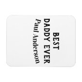 Bester Daddy jemals Name fettgedruckter Buchstabe Magnet (Horizontal)
