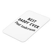 Bester Daddy jemals Name fettgedruckter Buchstabe Magnet (Linke Seite)