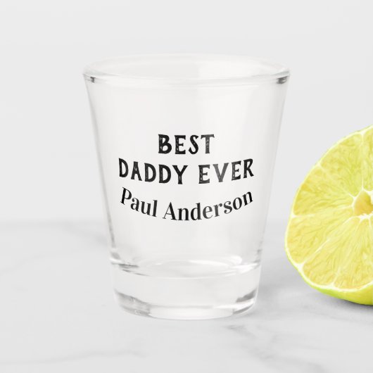 Bester Daddy jemals Name fettgedruckter Buchstabe Schnapsglas (Vorderseite)