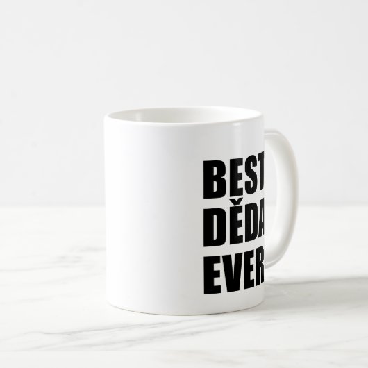 Bester Deda überhaupt tschechischer Großvater Kaffeetasse (VorderseiteRechts)