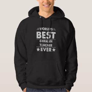 Bester Deutscher Lehrer Aller Zeiten Hoodie