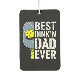 Bester Dink'N Dad Ever Pickleball Autolufterfrischer