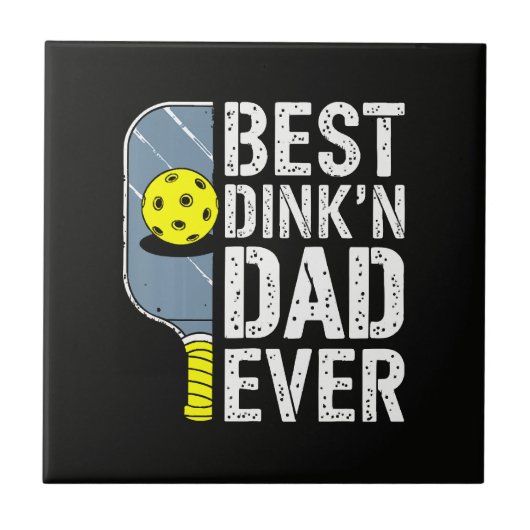 Bester Dink'N Dad Ever Pickleball Fliese (Vorderseite)