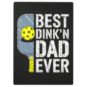 Bester Dink'N Dad Ever Pickleball Klemmbrett (Rückseite)