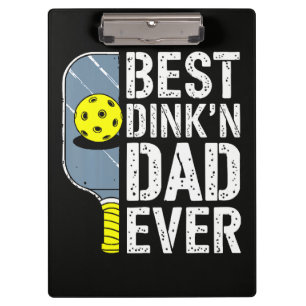 Bester Dink'N Dad Ever Pickleball Klemmbrett