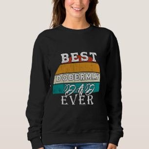 Bester Doberman-Vater je 95 Sweatshirt