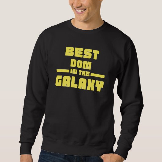 Bester Dom im Universum Sweatshirt (Vorderseite)