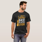 Bester Double Bass Player je Double Bass Double B T-Shirt (Vorne ganz)